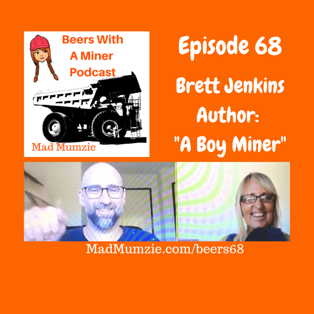 A Boy Miner author Brett J Jenkins on Beers With a miner podcast